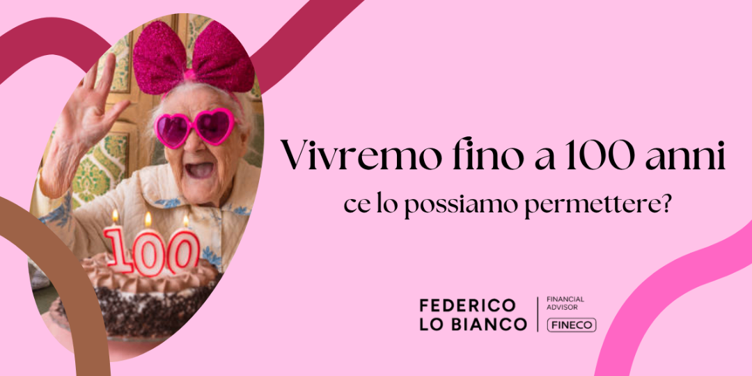 Copertina Vivremo fino a 100 anni: ce lo possiamo permettere?