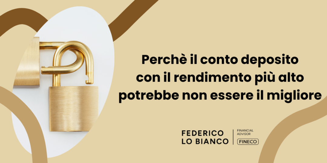 Copertina Perchè il conto deposito con il rendimento più alto potrebbe non essere il migliore